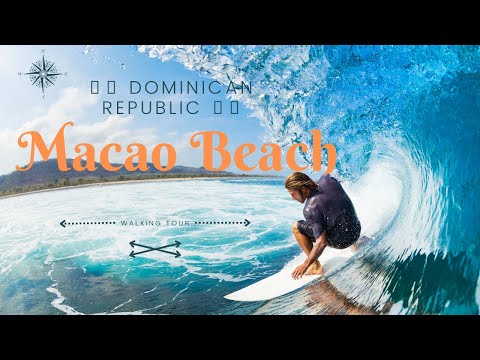 Macao Beach 🏖️ Walking Tour 🇩🇴 Dominican Republic 🇩🇴