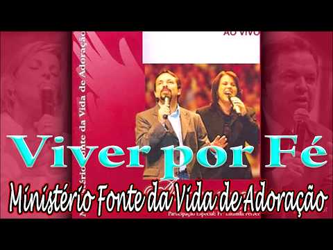 Viver Por Fé - Fonte da vida