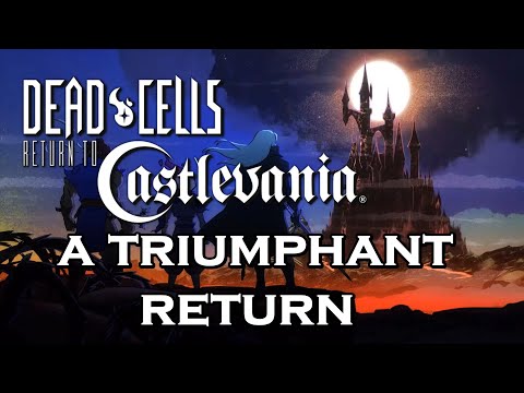 Dead Cells Return to Castlevania is a Triumph