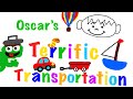 Oscar S Terrific Transportation On The Go Remake