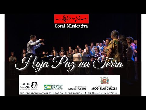 Haja Paz na Terra   -  Coral Musicativa