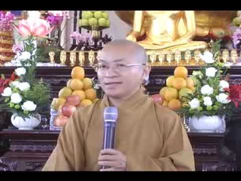 Niệm Phật viên thông - Kinh Niệm Phật ba-la-mật, chương 5 (18/07/2008) Thích Nhật Từ