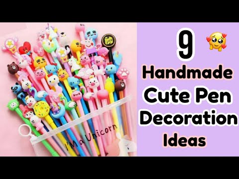 9 Handmade Cute Pen Decoration Ideas/Pen Decoration Ideas/Back To School Supplies/DIY Cute Pens/Cute