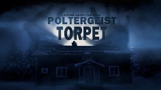 SPÖKJAKT - POLTERGEIST TORPET