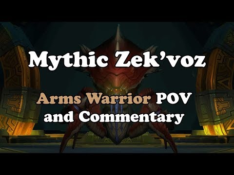 Mythic Zek'voz Arms Warrior POV and Commentary
