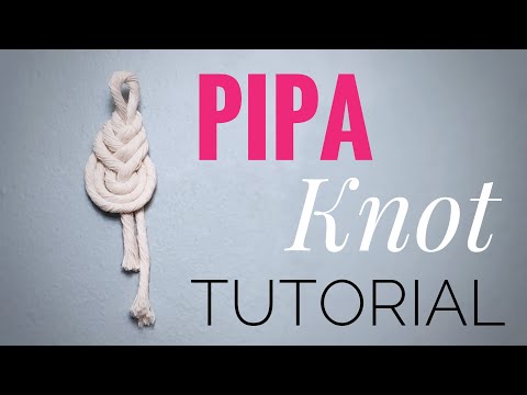 MACRAME - Pipa Knot Tutorial