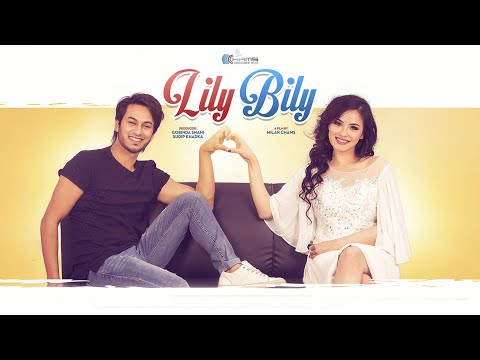 LILY BILY - New Nepali Full Movie - Ft. Pradeep Khadka, Jassita Gurung, Priyanka Karki