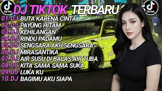 Download lagu DJ TIKTOK TERBARU 2026 SLOW BASS 🎵DJ BUTA KARENA CINTA🎵 DJ PAYUNG HITAM🎵 mp3