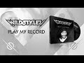 Wildstylez - Play My Record 