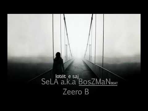 Sela a.k.a bosZMAN lotet e saj