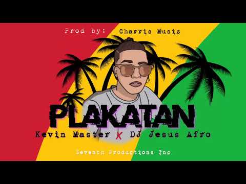 Plakatan - Kevin Master Ft DJ Jesus Afro.🇸🇱