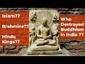Top 10 Reasons for Decline of Buddhism in India । “Why Hinduism survived but Buddhism was Lost