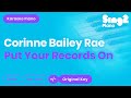 Corinne Bailey Rae - Put Your Records On (Karaoke Piano)