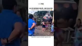 Era Pra Ser o Balão! 😂