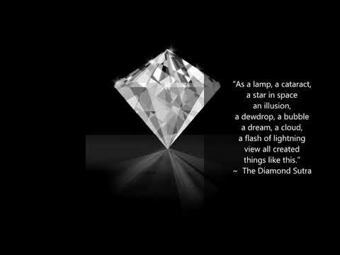 The Diamond Sutra (Vajracchedikā Prajñāpāramitā Sūtra) - Mahayana, Zen Buddhism