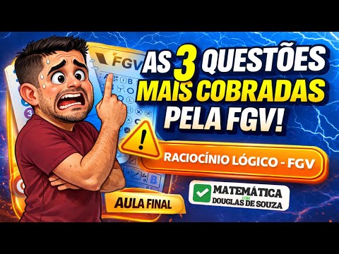 🔥3 QUESTIONS THAT ALWAYS APPEAR ON FGV EXAMS | LOGICAL REASONING