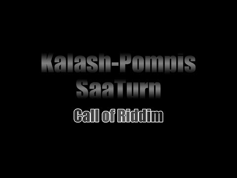 Mix Video: Kalash Pompis SaaTurn : Call of Riddim