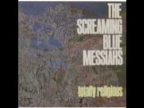 Screaming Blue Messiahs - Four Engines Burning Over the USA