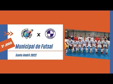 Impossíveis Fs X Panocha Fs - 3º Jogo Municipal Santo André 2022