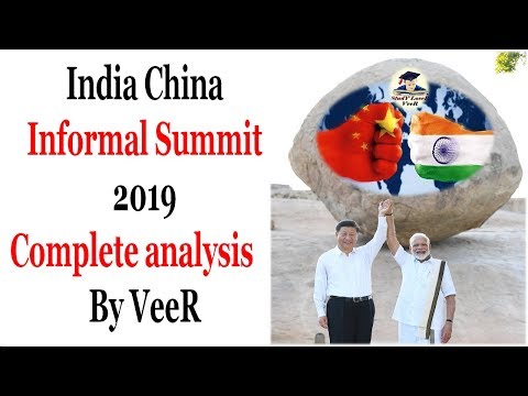 India China Informal Summit in Mamallapuram 2019 complete analysis - Current Affairs 2019 in Hindi Video
