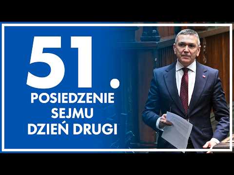 51. posiedzenie Sejmu - dzień 2. 11 lutego 2026 r.