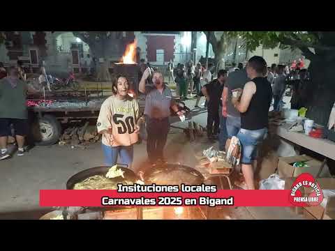 CARNAVALES DE BIGAND 2025 - PRIMERA NOCHE - PARTE UNO