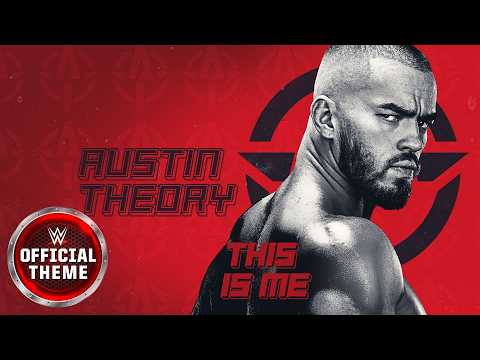 Austin Theory - This Is Me (Entrance Theme)