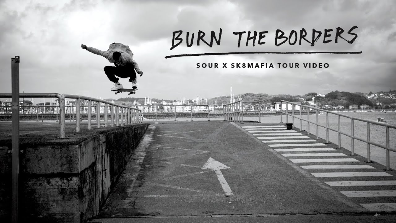 Sour y Sk8mafia se unen para el 'Burn The Borders'