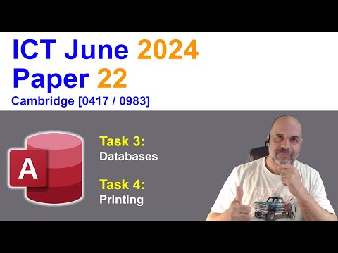 2024 June Paper 22, Cambridge 0417 /0983 ICT [IGCSE] Tasks 3 & 4