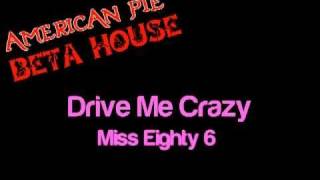 Miss eighty6- Drive me crazy