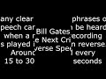 Bill Gates - Meanwhile all this ration - Reverse Speech