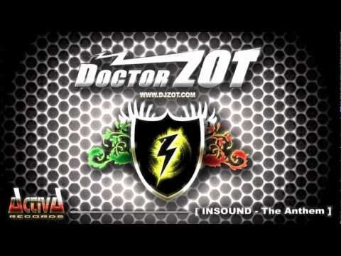 Doctor Zot - Insound | The Anthem - (HQ Preview)