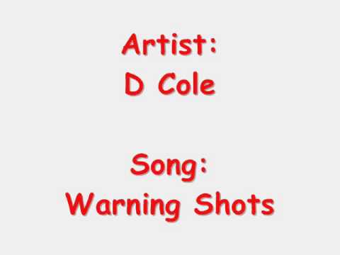 D Cole - Warning Shots ( ThrowBack Thursday )