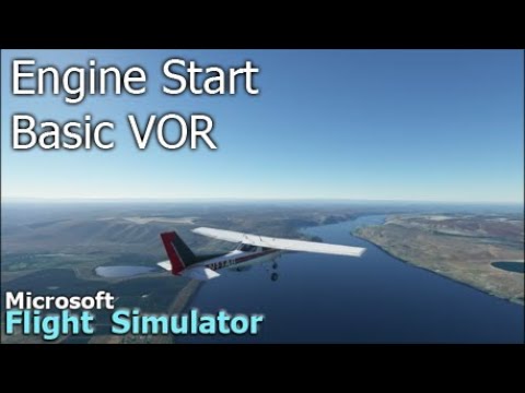 MSFS2020 Cessna 152 Engine Start & Basic VOR Navigation