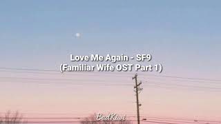 Love Me Again; SF9 (Familiar Wife OST Part 1)// Sub Español