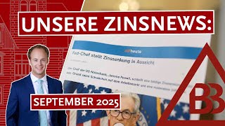Zinsnews: September 2025