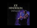 Joe Henderson - A Flower Is A Lovesome Thing