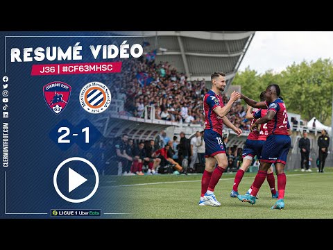 J36 | Clermont - Montpellier : le résumé vidéo (2-1)