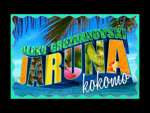 Darko Grozdanovski-Jaruna kokomo