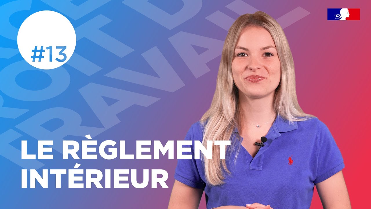 Le règlement intérieur | Web série droit du travail