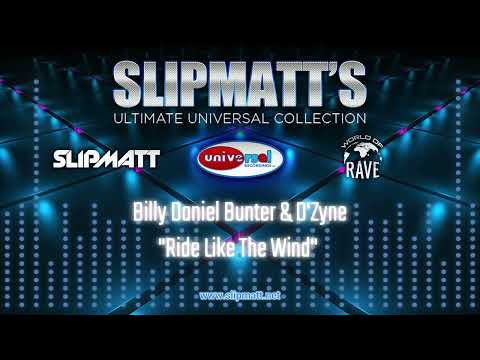 Billy Daniel Bunter & D'Zyne - Ride Like The Wind