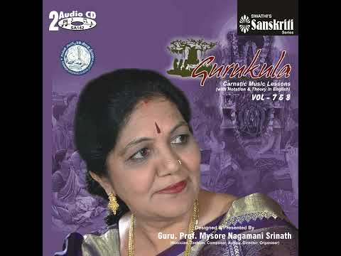 Carnatic Music Lessons by Prof Mysore Nagamani Srinath - Thana Varna 4