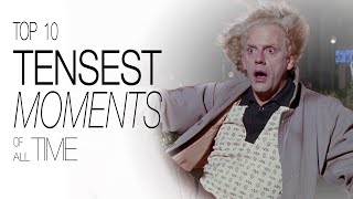 Top 10 Tensest Movie Moments of All Time