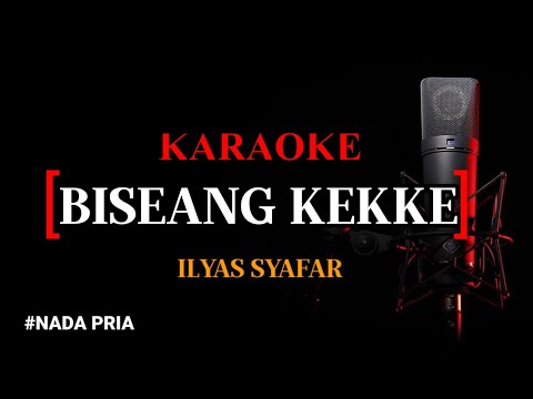 Karaoke Biseang Kekke Rock (version) -  Ilyas syafar  nada pria
