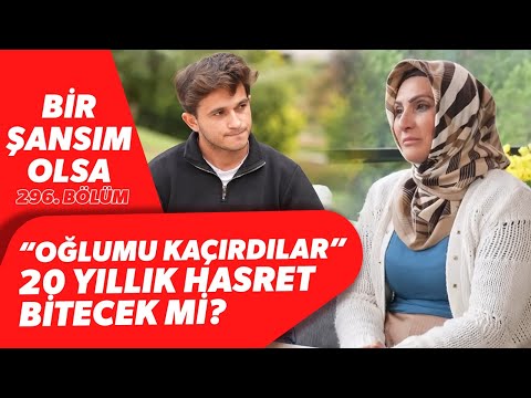 20 Yıllık Özlem! Derya Hanım Oğlunun Acısından Fenalaştı! Bir Annenin Feryadı | Bir Şansım Olsa