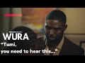 Jeje Brings More Trouble Wura S3 Episode 57 58 Preview Showmax Original