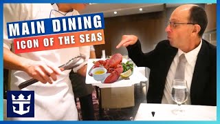 Explore ROYAL CARIBBEAN ICON OF THE SEAS: Main Dining Tips & Menus