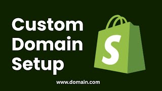 How To Connect Your Domain To Shopify? Step by Step
