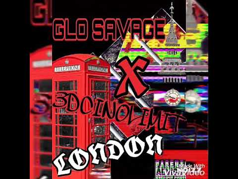 London - Glo Savage X 3DCinoLimit (Prod.Tash)