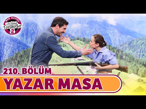 Yazar Masa (210. Bölüm) - Çok Güzel Hareketler 2